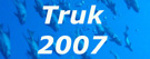 Truk Lagoon 2007 Pics